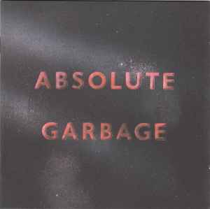 Garbage - Absolute Garbage