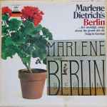 Cover of Marlene Dietrich's Berlin (...Her Nostalgic Songs About The Grand Old City), , Vinyl