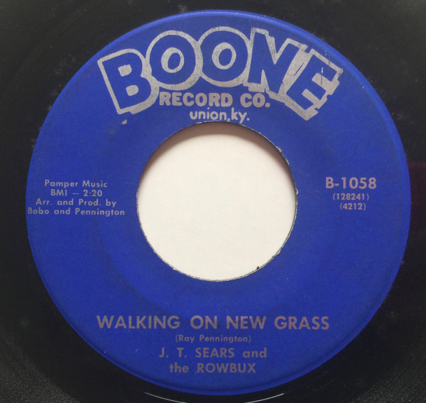 baixar álbum J T Sears And The Rowbux - Walking On New Grass Breaking Point