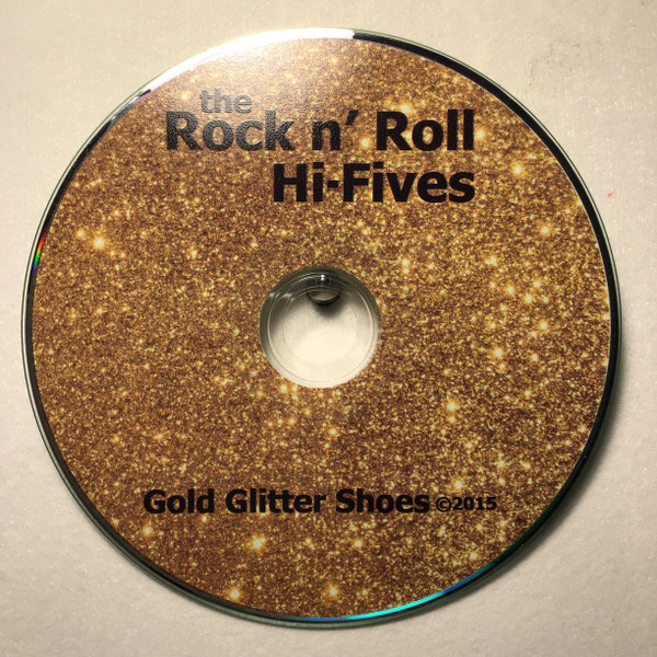 Album herunterladen The Rock 'n' Roll Hi Fives - Gold Glitter Shoes