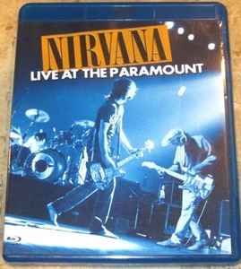 Nirvana – Live At The Paramount (2012, Blu-ray) - Discogs