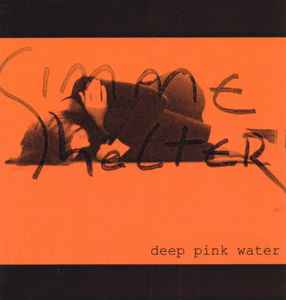 Gimme Shelter - Deep Pink Water album cover
