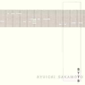 Ryuichi Sakamoto - BTTB