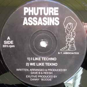 Phuture Assasins* - I Like Techno