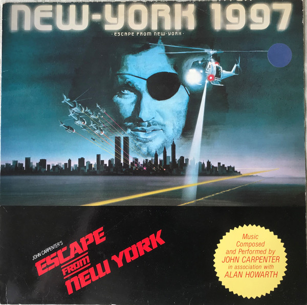 John Carpenter In Association With Alan Howarth – Escape From New York ...