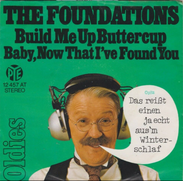 The Foundations – Build Me Up Buttercup / Baby, Now That I've Found You  (1980, Vinyl) - Discogs