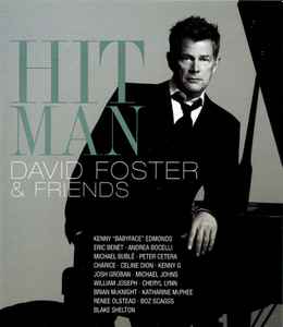 David Foster - Hit Man David Foster & Friends album cover