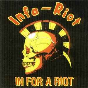 Infa-Riot – In For A Riot (1999, CD) - Discogs