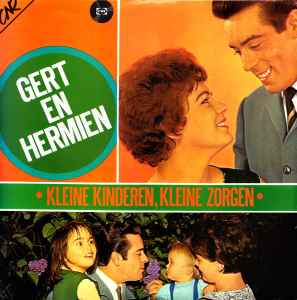 Gert & Hermien - Kleine Kinderen, Kleine Zorgen album cover