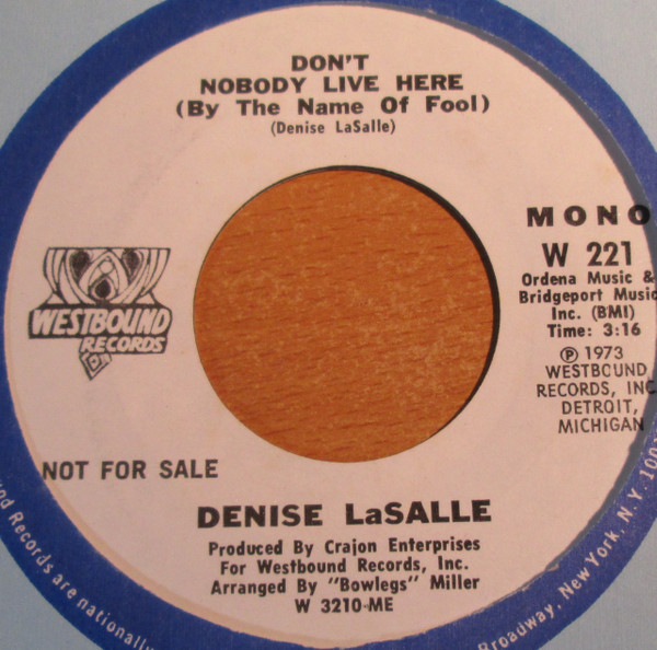 Denise LaSalle – Good Goody Getter / Don't Nobody Live Here (By