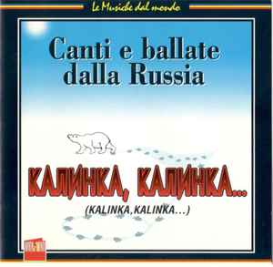 Canti E Ballate Dalla Russia - Various