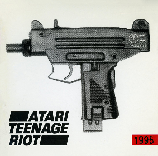 Atari Teenage Riot – 1995 (1995, Vinyl) - Discogs