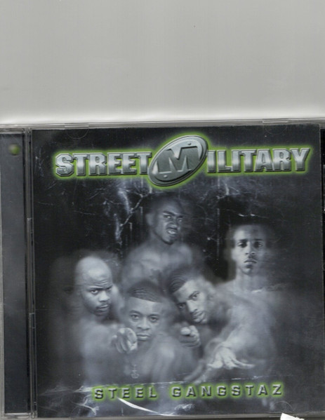 Street Military – Steel Gangstaz Chopped & Skrewed (2002, CD 