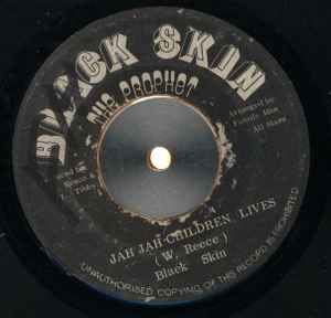 Black Skin The Prophet - Jah Jah Children Lives album cover
