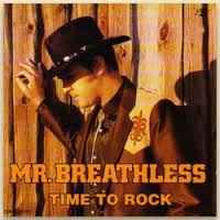 Mr. Breathless - Time To Rock album cover