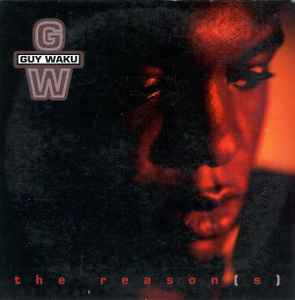 Guy Waku – The Reason(s) (1994, CD) - Discogs