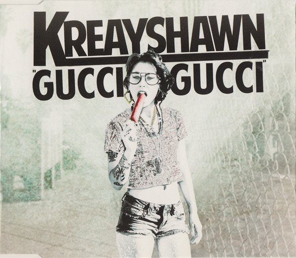 Kreayshawn - Gucci Gucci 