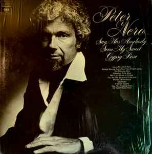 Peter Nero - Say, Has Anybody Seen My Sweet Gypsy Rose album cover