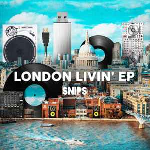 DJ Snips - London Livin' EP album cover