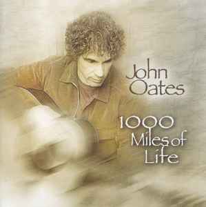 John Oates - 1000 Miles Of Life album cover