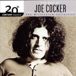 Joe Cocker – The Best Of Joe Cocker (2000, CD) - Discogs