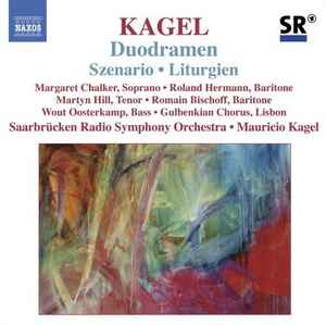 Mauricio Kagel - Duodramen • Szenario • Liturgien album cover