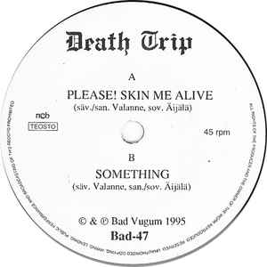 Death Trip - Please! Skin Me Alive
