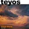 Teyos - Divine World