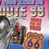 Various - Get Your Kicks On Route 66 - Songs For The Road