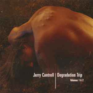 Jerry Cantrell - Degradation Trip Volumes 1 & 2 album cover