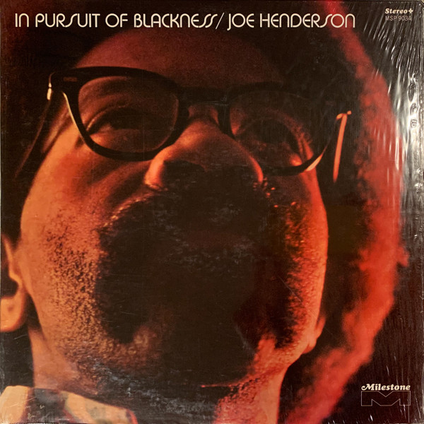 Joe Henderson - In Pursuit Of Blackness | Releases | Discogs