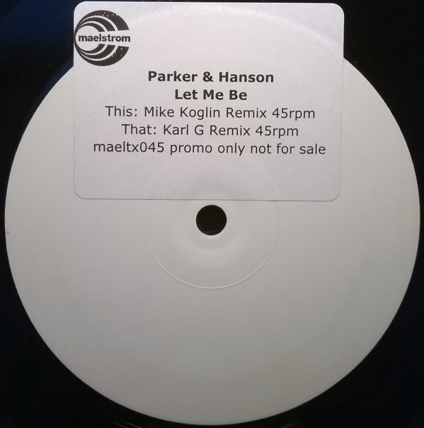 ladda ner album Parker & Hanson - Let Me Be Remixes