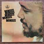 Mingus - Mingus Mingus Mingus Mingus Mingus | Releases | Discogs