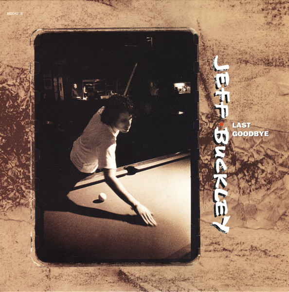Jeff Buckley - Last Goodbye | Releases | Discogs