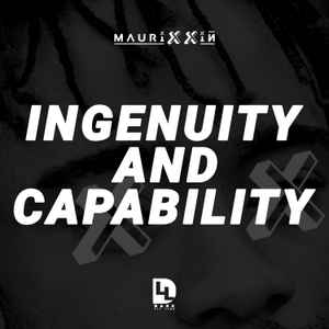 Maurixxin - Ingenuity And Capability album cover