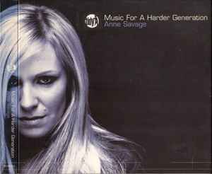 Music For A Harder Generation - Anne Savage