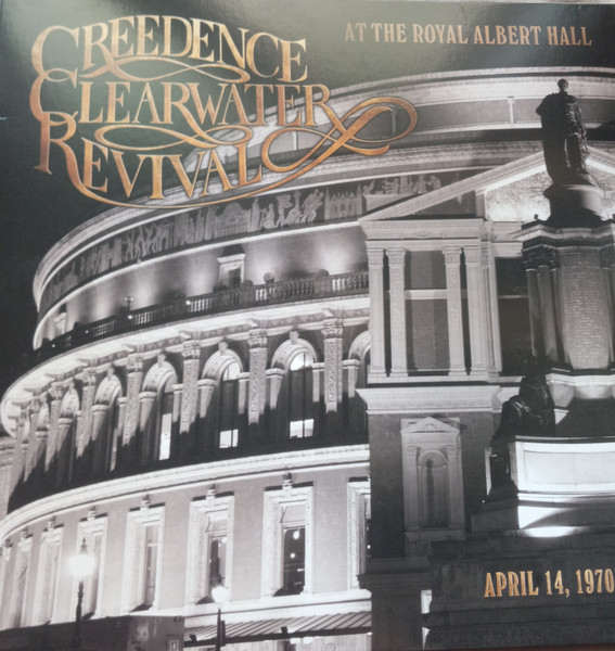 Creedence Clearwater Revival – At The Royal Albert Hall (April 14