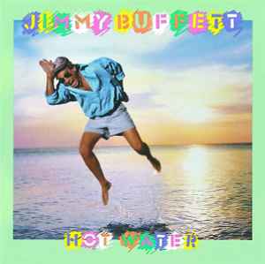 Jimmy Buffett - Hot Water album cover