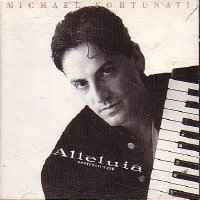 Michael Fortunati – Alleluia ~Fortunati's 2nd~ (1988, Vinyl) - Discogs