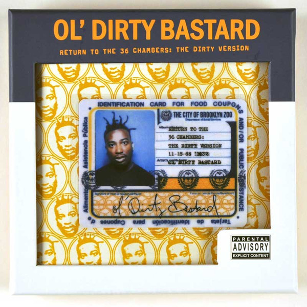 Ol' Dirty Bastard – Return To The 36 Chambers: The Dirty Version 