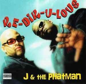 Jake & The Phatman - Re-Dik-U-Lous album cover
