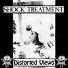 Shock Treatment (6) - Distorted Views