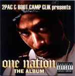 2Pac & Boot Camp Clik – One Nation (2010, CD) - Discogs