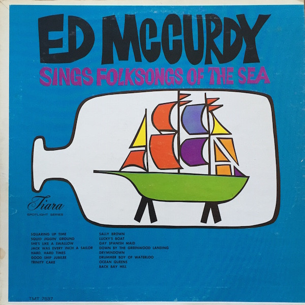 baixar álbum Ed McCurdy - Ed McCurdy Sings Folksongs Of The Sea