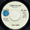 Full Speed (2) - It Must Be Love / Put 'Em On The Right Track