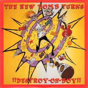 !!Destroy-Oh-Boy!! - The New Bomb Turks