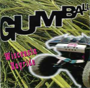 Gumball (2) - Wisconsin Hayride