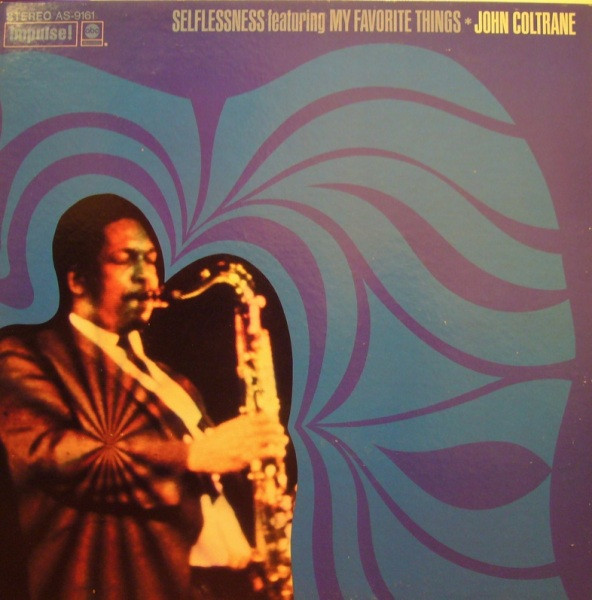 John Coltrane – Selflessness Featuring My Favorite Things (Vinyl