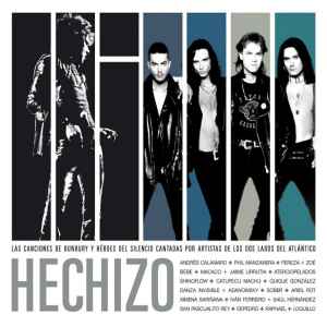 Hechizo - Las Canciones De Bunbury Y Héroes Del Silencio Cantadas Por Los Artistas De Los Dos Lados Del Atlántico (CD, Album, Enhanced)en venta