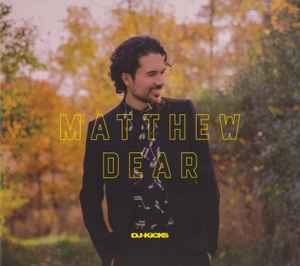 Matthew Dear - DJ-Kicks album cover